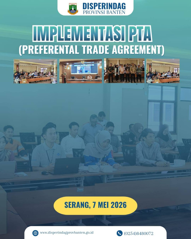 Disperindag Provinsi Banten Gelar Rapat Sosialisasi Implementasi Preferential Trade Agreement (PTA)